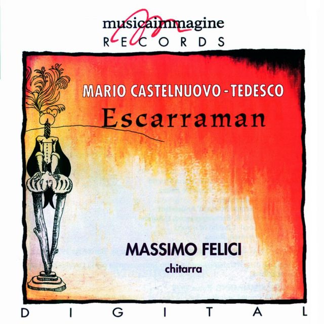 <strong>Escarraman</strong><br />Mario Castelnuovo Tedesco (1895 - 1968)