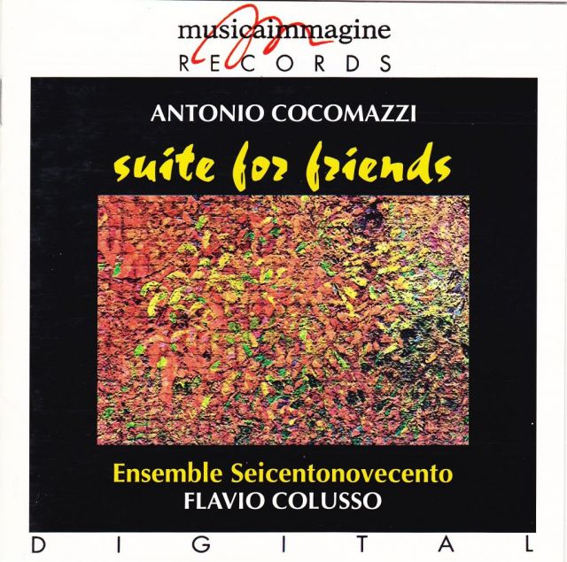 <strong>Suite for friends<br /></strong>Antonio Cocomazzi